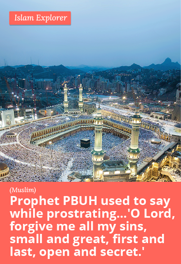 Prophet PBUH used to say while prostrating…