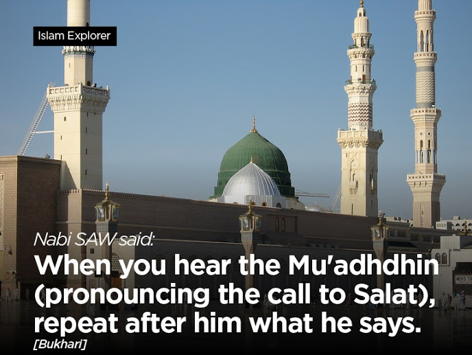 When you hear the Mu’adhdhin