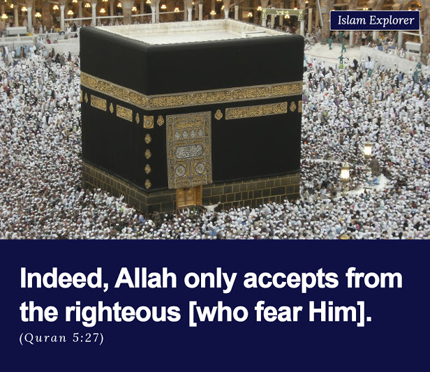 Indeed, Allah only accepts from the righteous