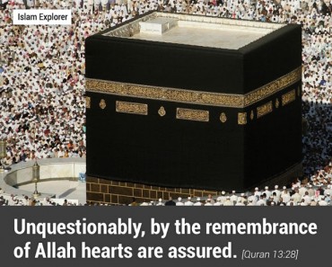 by the remembrance of Allah hearts are assured.