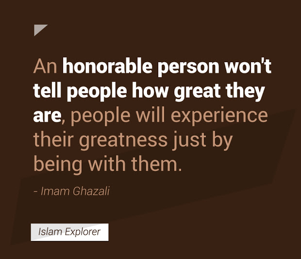 An honourable person won’t tell people how great they are