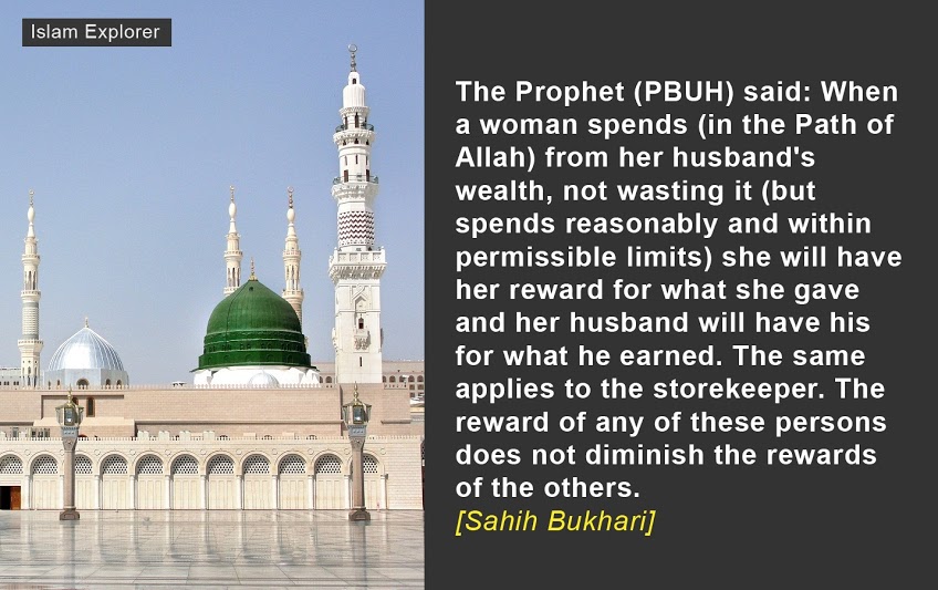When a woman spends (in the Path of Allah) from her husband’s wealth