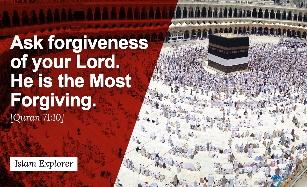 Ask forgiveness of your Lord.