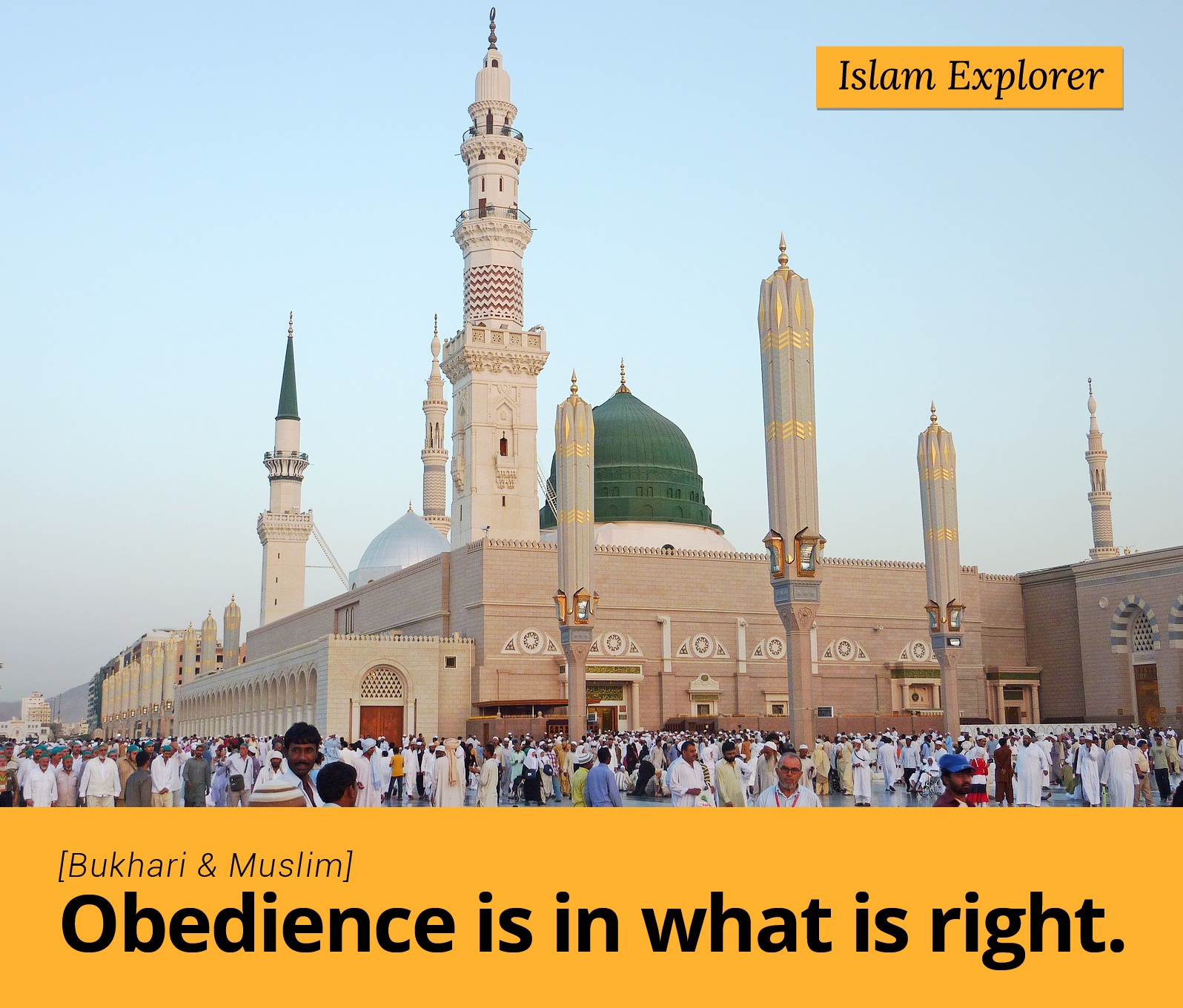 Obedience is in what is right.