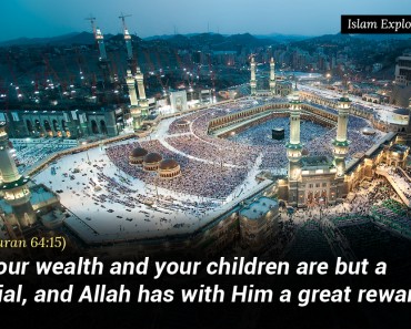 Your wealth and your children are but a trial