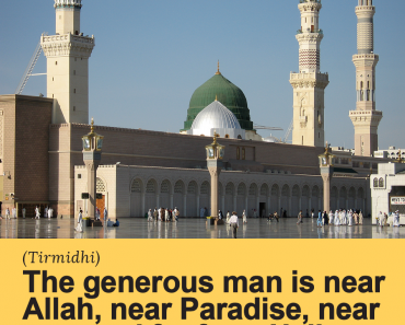 The generous man is near Allah