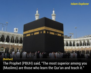 The most superior among you (Muslim) are those who learn the Qur’an
