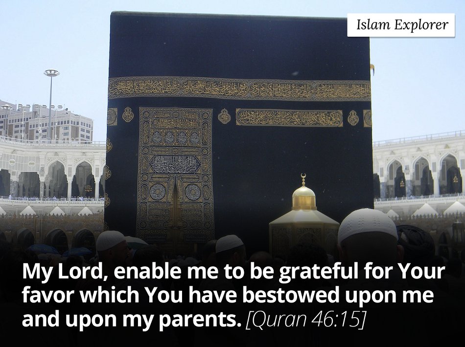 My Lord, enable me to be grateful of your favor
