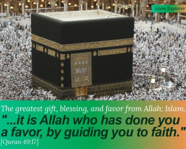 The greatest gift, blessing, and favor from Allah: Islam.